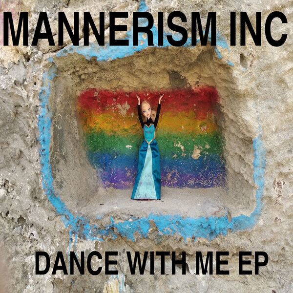 Mannerism Inc - DANCE WITH ME EP / Sensual Sounds