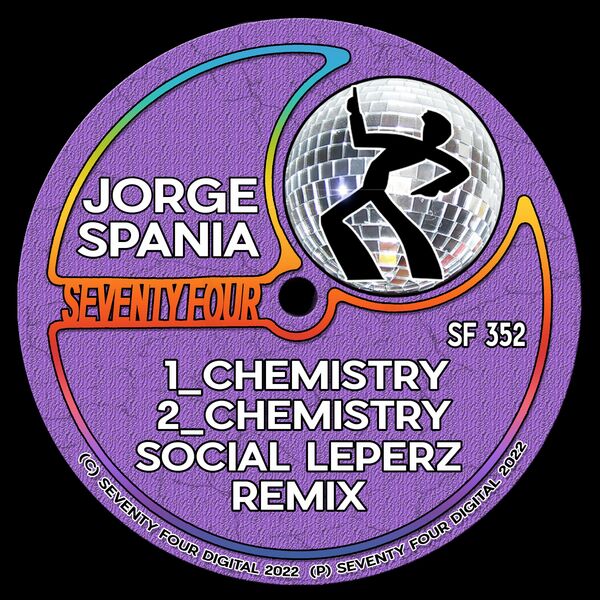 JORGE SPANIA - Chemistry / Seventy Four Digital