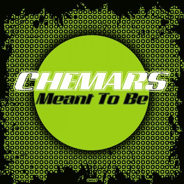 Chemars - Meant To Be / Ginkgo Music