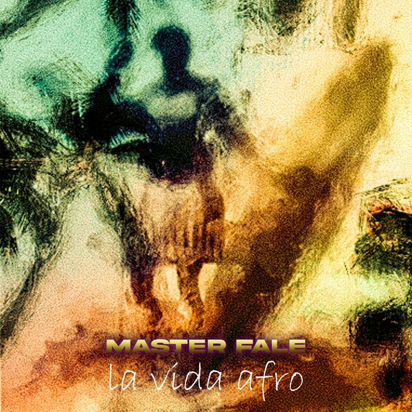 Master Fale - La Vida Afro / Master Fale Music