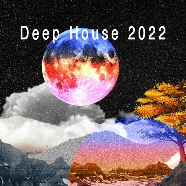 VA - Deep House 2022 / RADIANT.