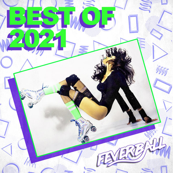 VA - Best of 2021 / Feverball