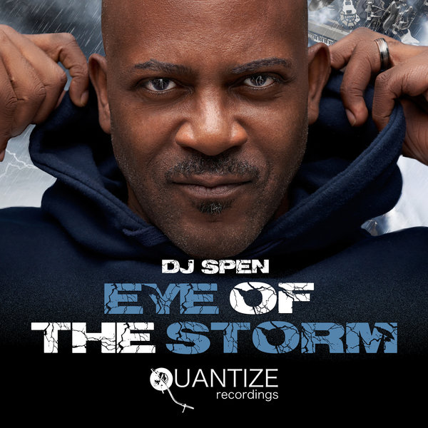 DJ Spen - Eye Of The Storm / Quantize Recordings