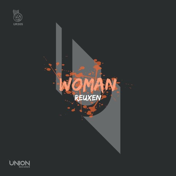 Reuxen - Woman / Union Records