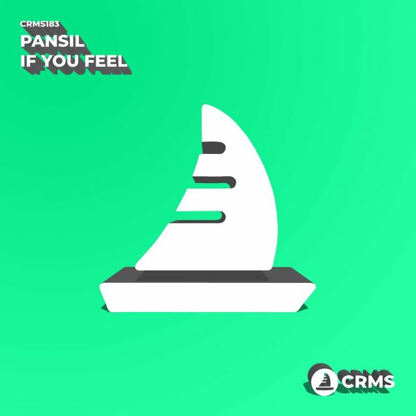 Pansil - If You Feel / CRMS Records