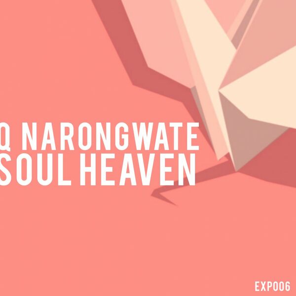 Q Narongwate - Soul Heaven / Expansions