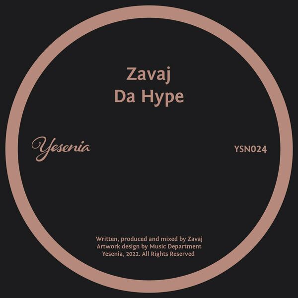 Zavaj - Da Hype / Yesenia
