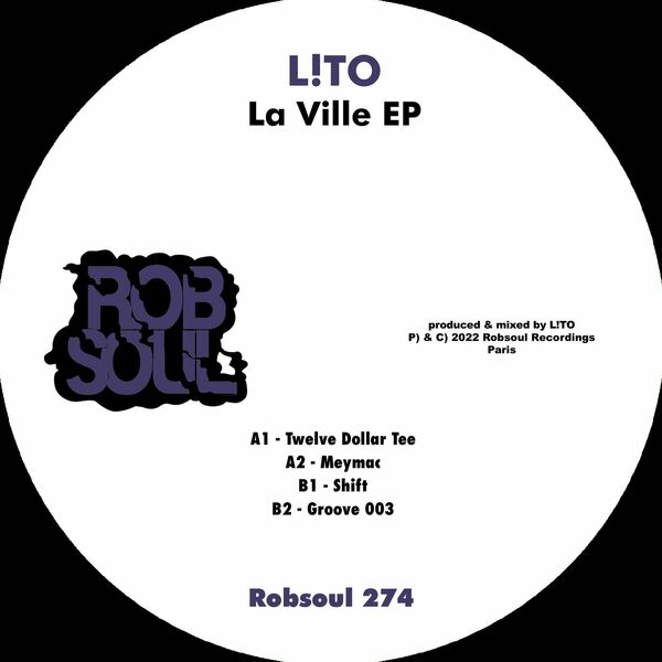 L!TO - La Ville EP / Robsoul