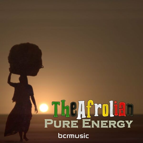 The Afrolian - Pure Energy / BCRMUSIC