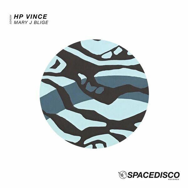 HP Vince - Mary J Blige / Spacedisco Records