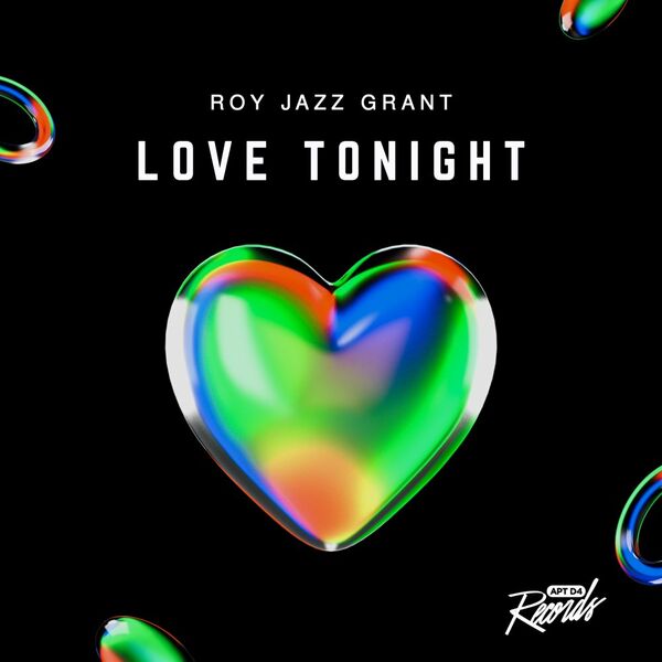 Roy Jazz Grant - Love Tonight (Roy Jazz Grant Party Mix) / Apt D4 Records