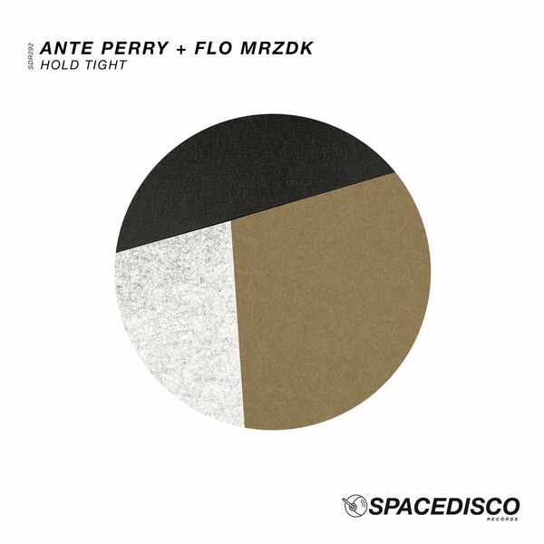 Ante Perry & Flo Mrzdk - Hold Tight / Spacedisco Records