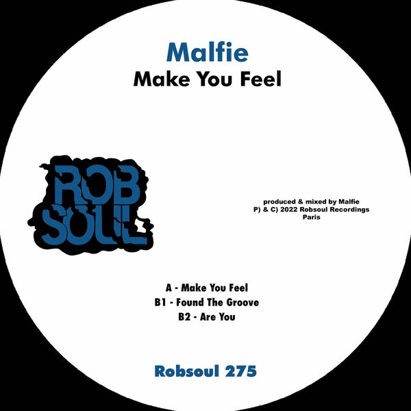 Malfie - Make You Feel / Robsoul