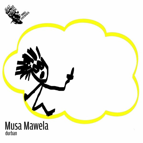 Musa Mawela - Durban / INNU Records