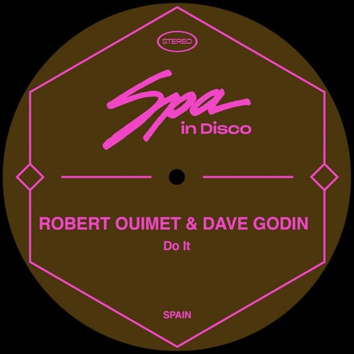 Robert Ouimet, Dave Godin - Do It / Spa In Disco