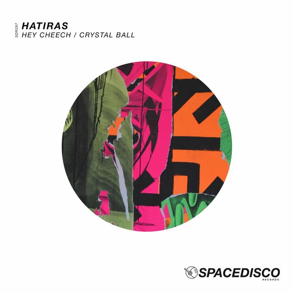 Hatiras - Hey Cheech / Crystal Ball / Spacedisco Records