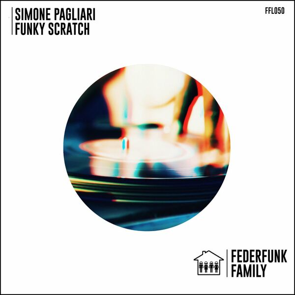 Simone pagliari - Funky Scratch / FederFunk Family