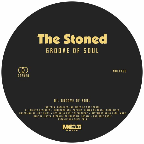The Stoned - Groove Of Soul / Mole Music