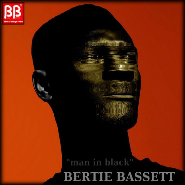 Bertie Bassett - Man In Black / BB Sound
