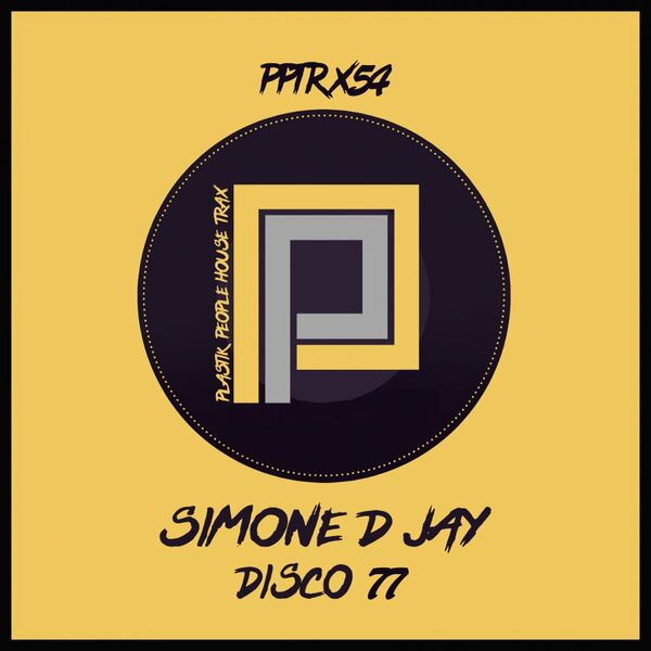 Simone D Jay - Disco 77 / Plastik People Digital