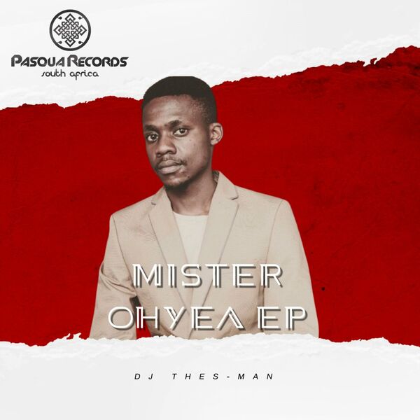 DJ Thes-Man - Mister Ohyea / Pasqua Records S.A