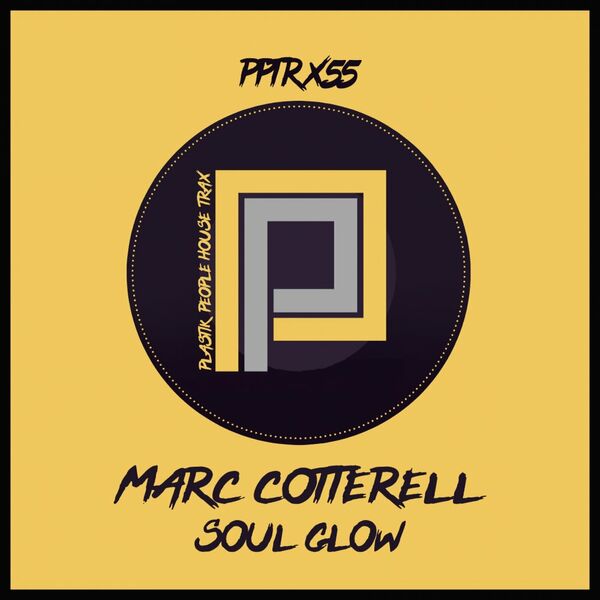 Marc Cotterell - Soul Glow / Plastik People Digital