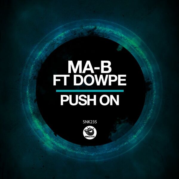Ma-B ft Dowpe - Push On / Sunclock