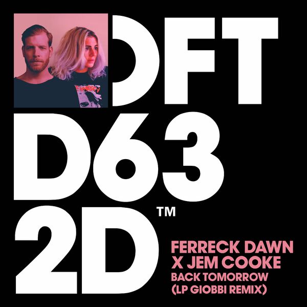 Ferreck Dawn X Jem Cooke - Back Tomorrow (LP Giobbi Remix) / Defected Records