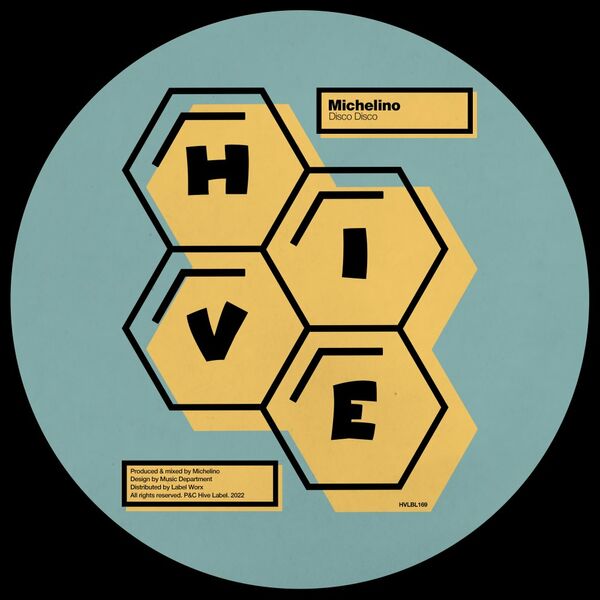 Michelino - Disco Disco / Hive Label
