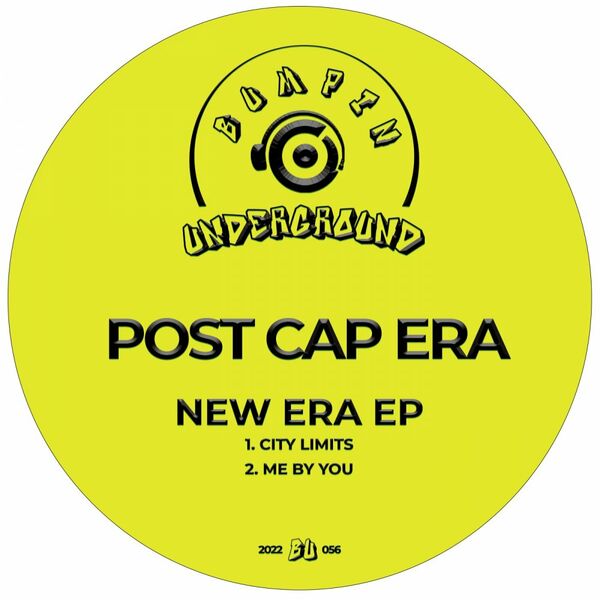 Post Cap Era - New Era EP / Bumpin Underground Records
