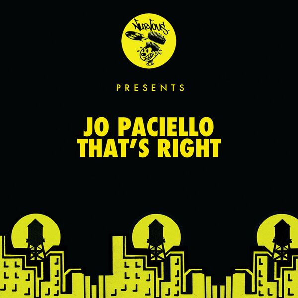 Jo Paciello - That's Right / Nurvous Records
