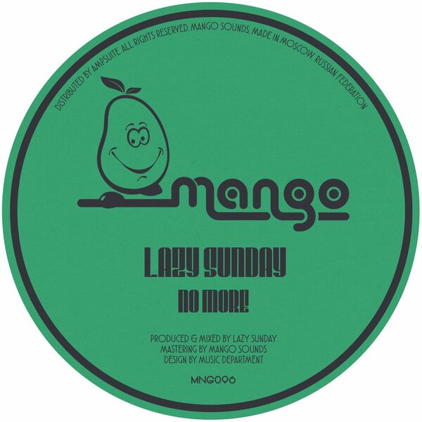 Lazy Sunday - No More / Mango Sounds