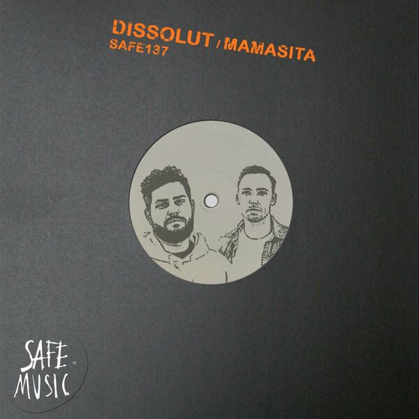 Dissolut - Mamasita EP / SAFE MUSIC