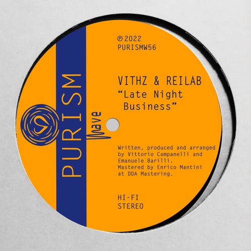 Vithz & Reilab - Late Night Business / PURISM Wave