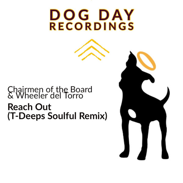 Chairmen of the Board & Wheeler del Torro - Reach Out / Dog Day Recordings