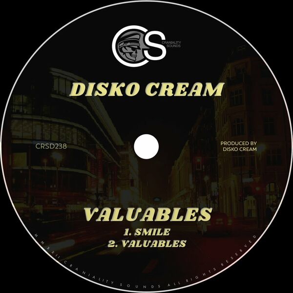 disko Cream - Valuables / Craniality Sounds