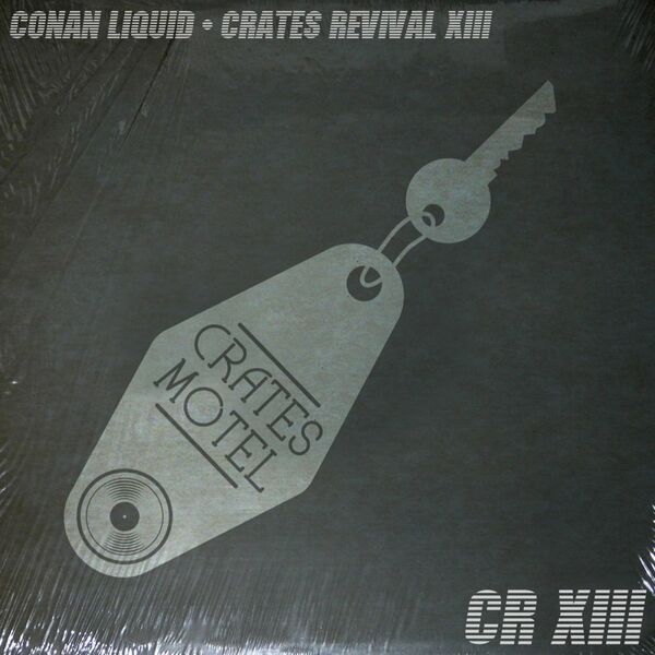 Conan Liquid - Crates Revival 13 / Crates Motel Records