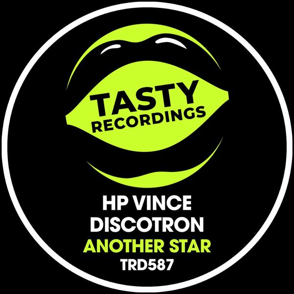 Discotron & HP Vince - Another Star / Tasty Recordings