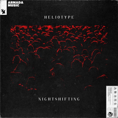 Heliotype - Nightshifting / Armada Music