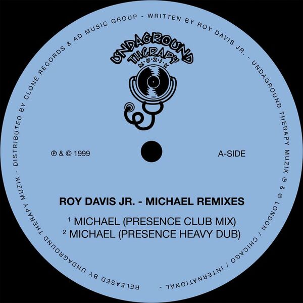 Roy Davis Jr - Michael Remixes / Undaground Therapy Muzik