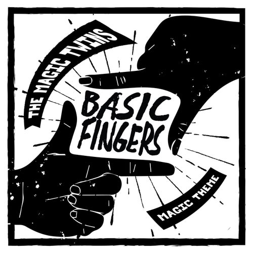 The Magic Twins - Magic Theme / Basic Fingers
