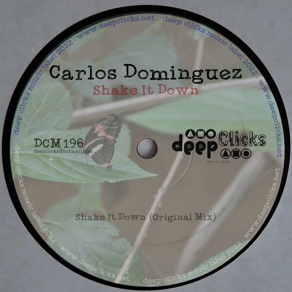 Carlos Dominguez - Shake It Down / Deep Clicks