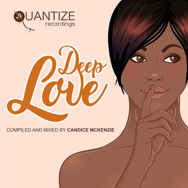 VA - Deep Love - Compiled By Candice McKenzie / Quantize Recordings