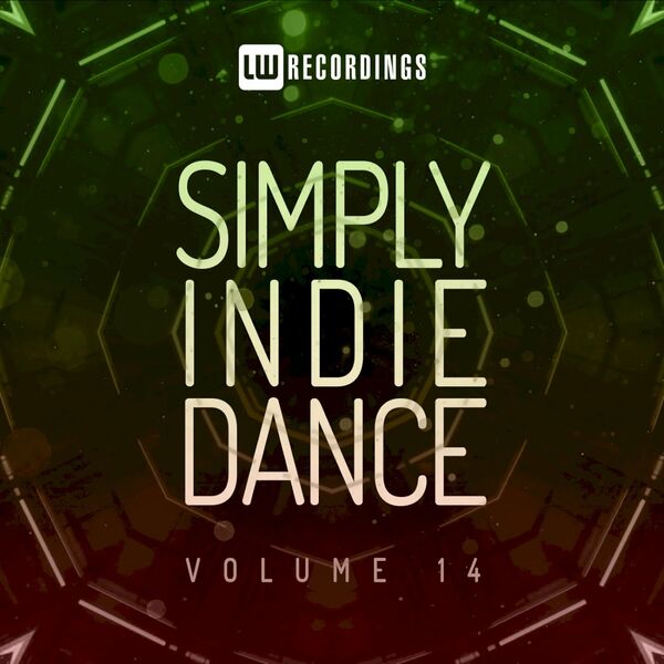 VA - Simply Indie Dance, Vol. 14 / LW Recordings