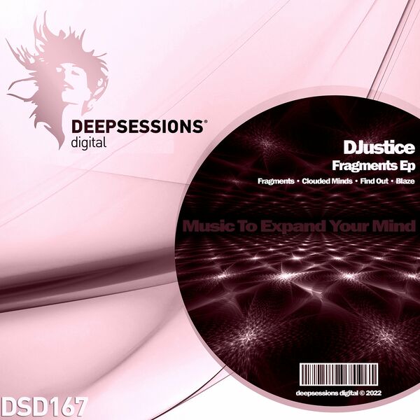 DJustice - Fragments Ep / Deepsessions Digital