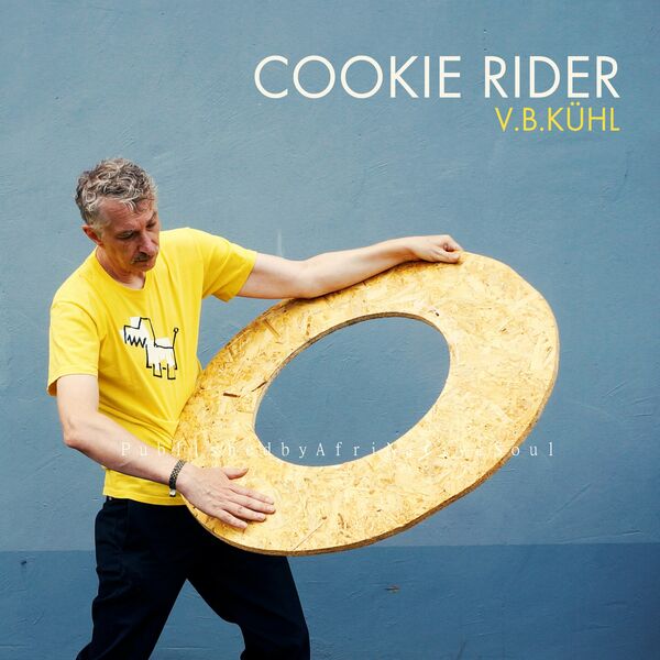V.B.Kühl - Cookie Rider / Afrinative Soul
