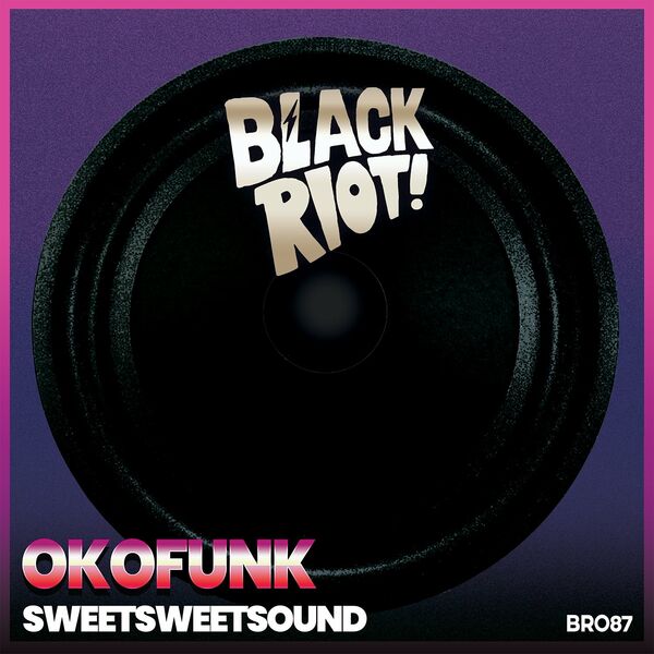 OKOFUNK - Sweetsweetsound / Black Riot