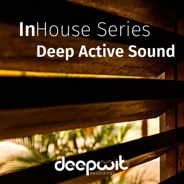 VA - InHouse Series Deep Active Sound / DeepWit Recordings