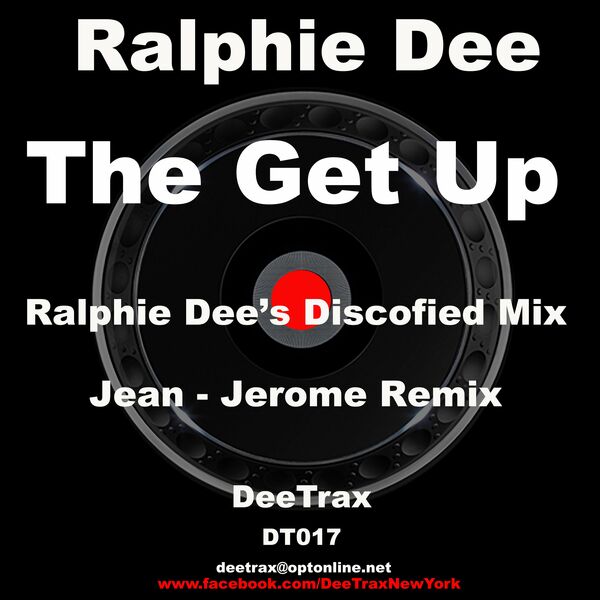 Ralphie Dee - The Get Up / DeeTrax