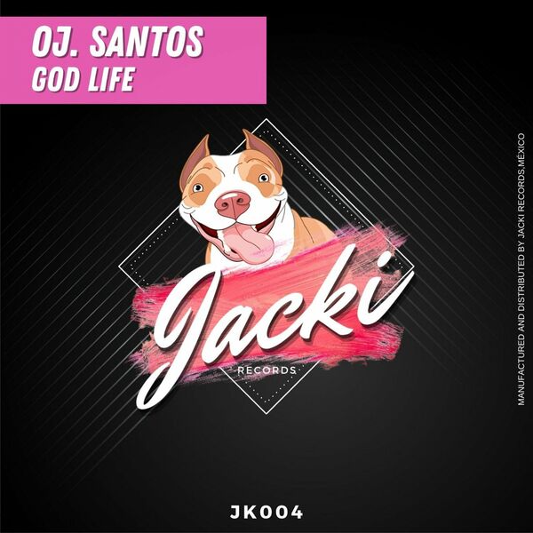 OJ. Santos - God Life / Jacki Records